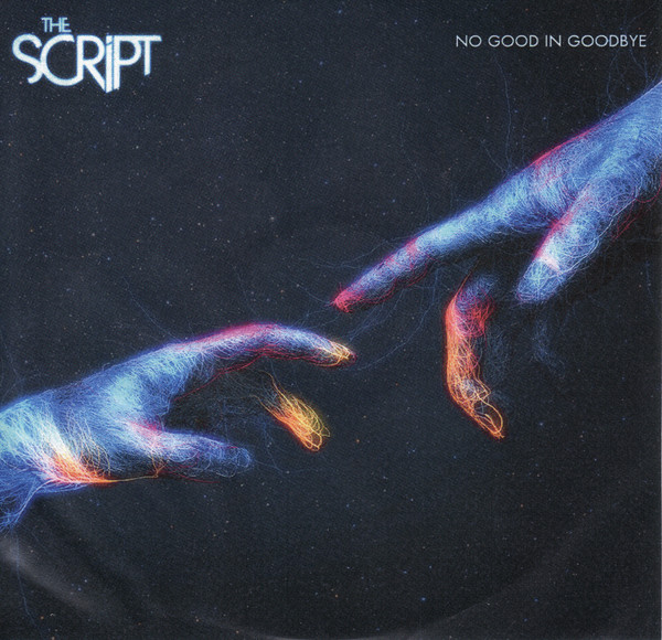 Accords et paroles Good In Goodbye The Script