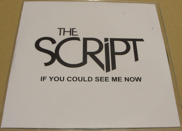 Accords et paroles If You Could See Me Now The Script