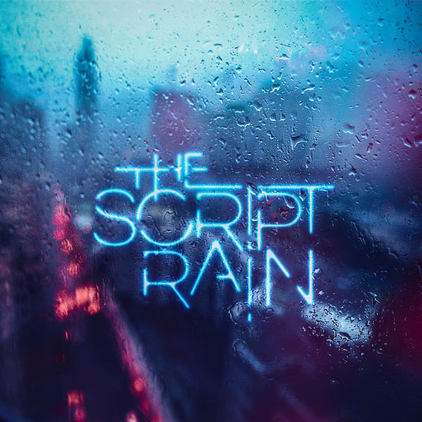 Accords et paroles Rain The Script