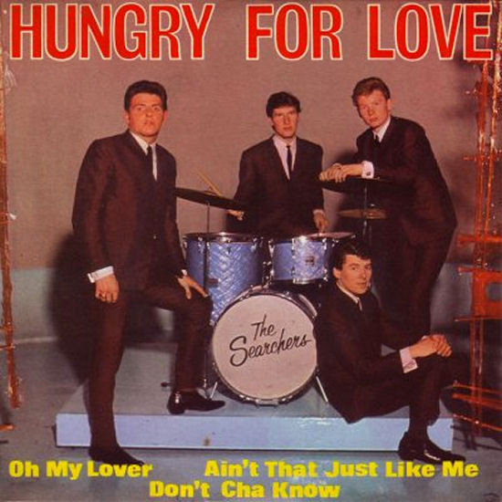 Accords et paroles Hungry For Love The Searchers