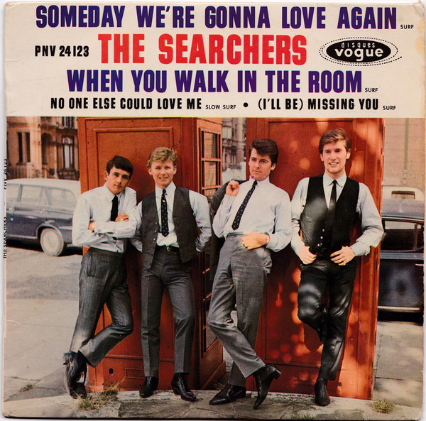 Accords et paroles Someday Were Gonna Love The Searchers