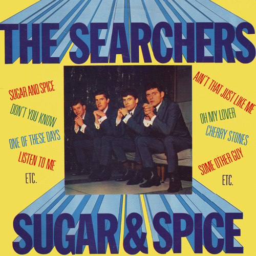 Accords et paroles Sugar And Spice The Searchers