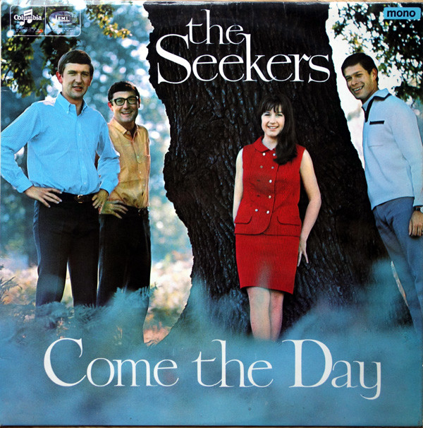 Accords et paroles Come The Day The Seekers