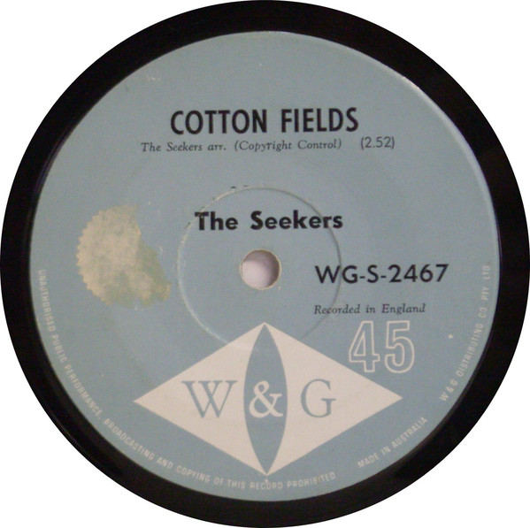 Accords et paroles Cotton Fields The Seekers