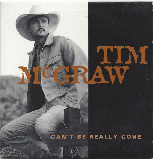 Accords et paroles Cant Be Really Gone Tim McGraw