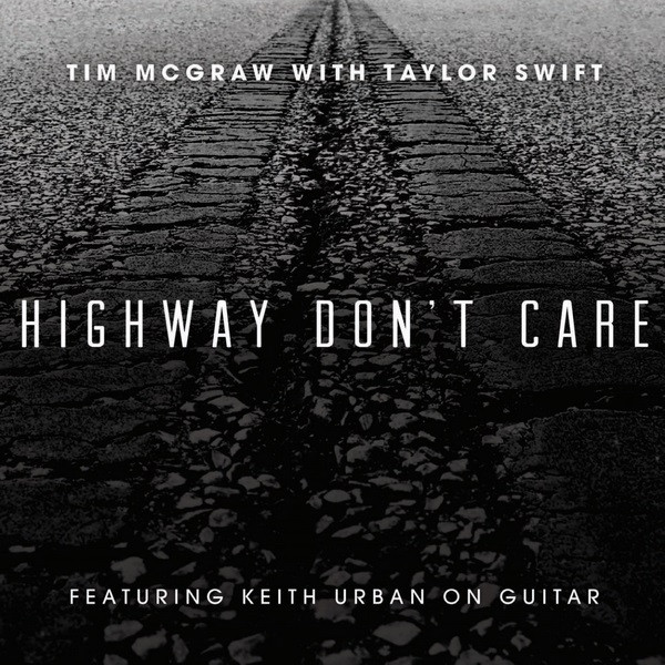 Accords et paroles Highway Dont Care Tim McGraw