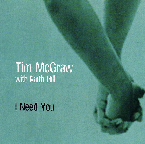 Accords et paroles I Need You Tim McGraw