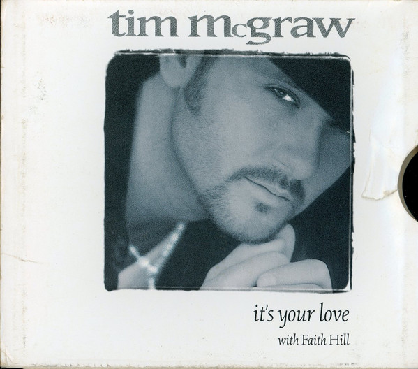 Accords et paroles Its Your Love Tim McGraw