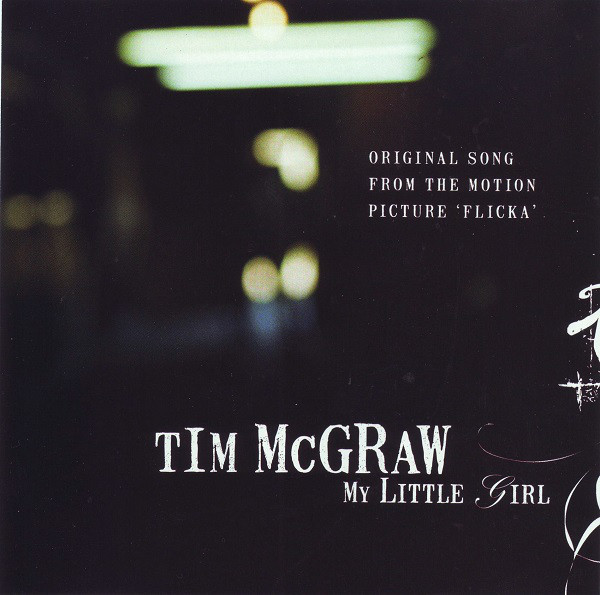 Accords et paroles My Little Girl Tim McGraw