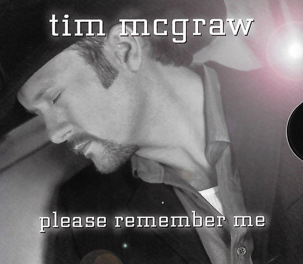 Accords et paroles Please Remember Me Tim McGraw