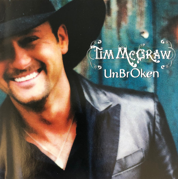 Accords et paroles Unbroken Tim McGraw