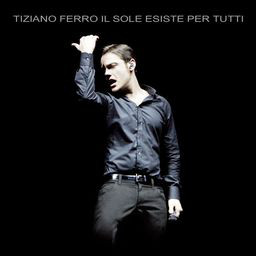 Accords et paroles Il Sole Esiste Per Tutti Tiziano Ferro