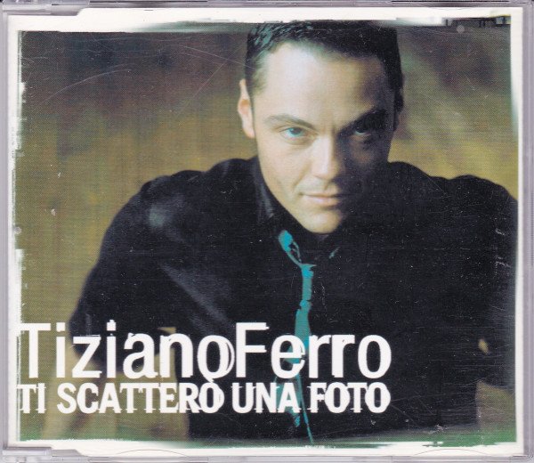 Accords et paroles Ti Scattero Una Foto Tiziano Ferro