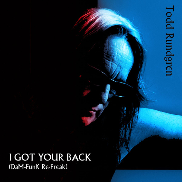 Accords et paroles I Got Your Back Todd Rundgren