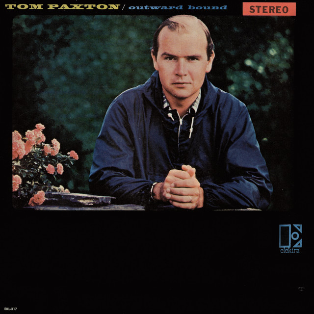 Accords et paroles I Followed Her Into The West Tom Paxton