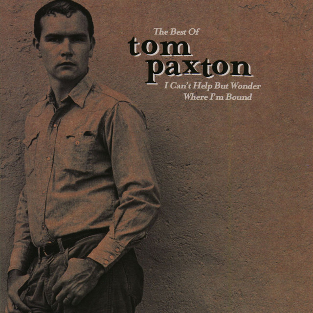 Accords et paroles My Lady's A Wild Flying Dove Tom Paxton