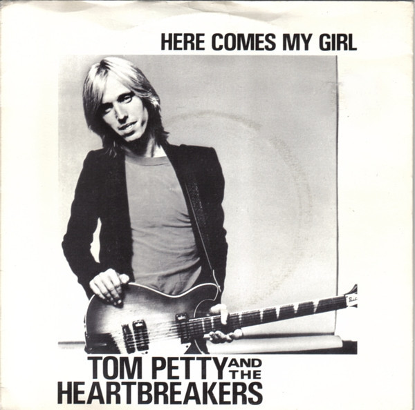 Accords et paroles Here Comes My Girl Tom Petty