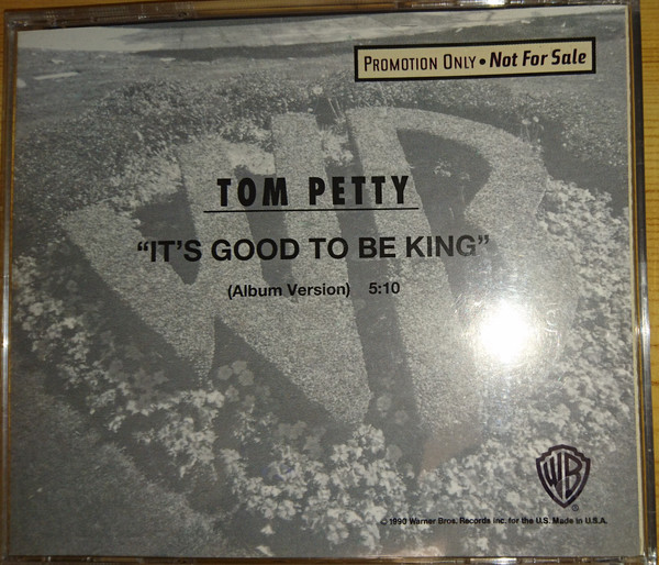 Accords et paroles it's good to be king Tom Petty