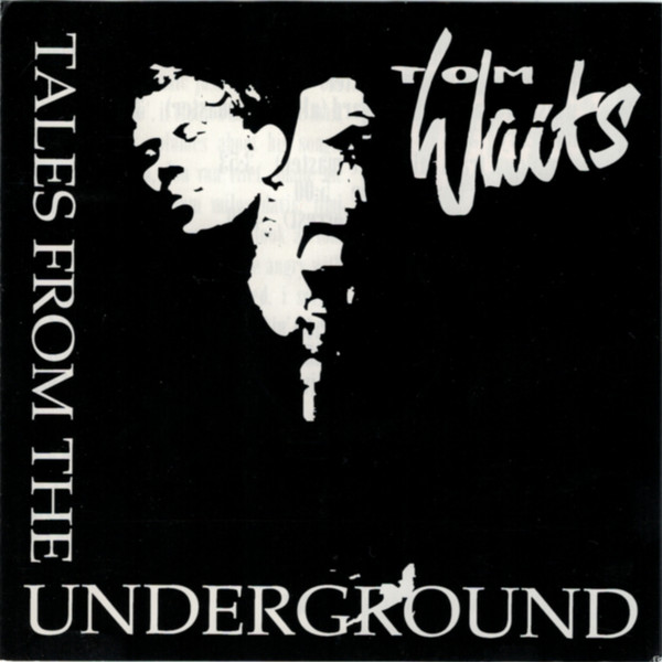 Accords et paroles Underground Tom Waits
