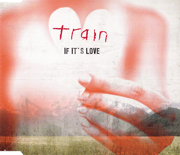 Accords et paroles If It's Love Train