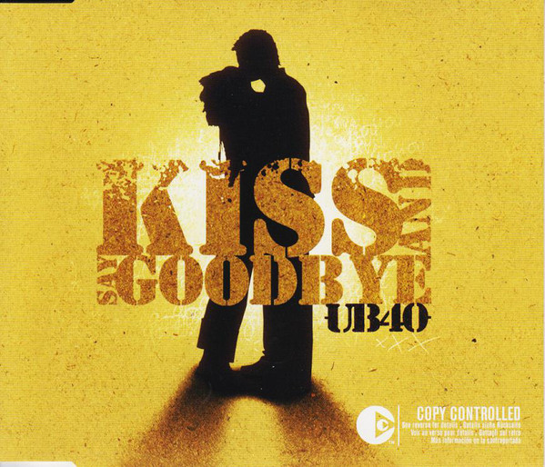 Accords et paroles Kiss And Say Goodbye UB40