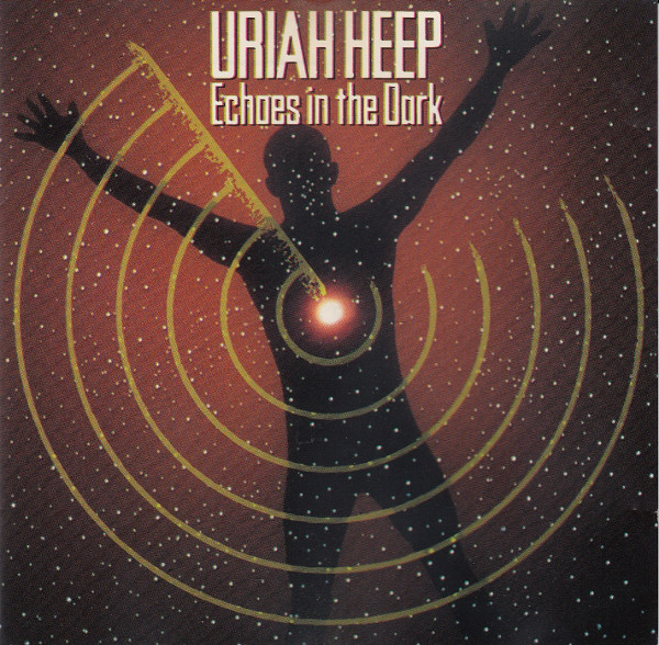Accords et paroles Echoes In The Dark Uriah Heep