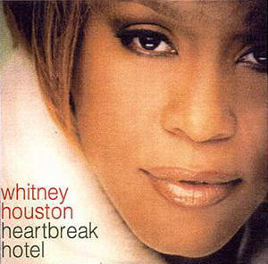 Accords et paroles Heartbreak Hotel Whitney Houston