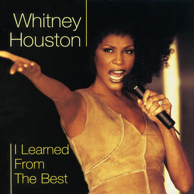 Accords et paroles I learned from the best( ver.2) Whitney Houston