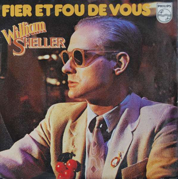 Accords et paroles Fier et fou de vous William Sheller