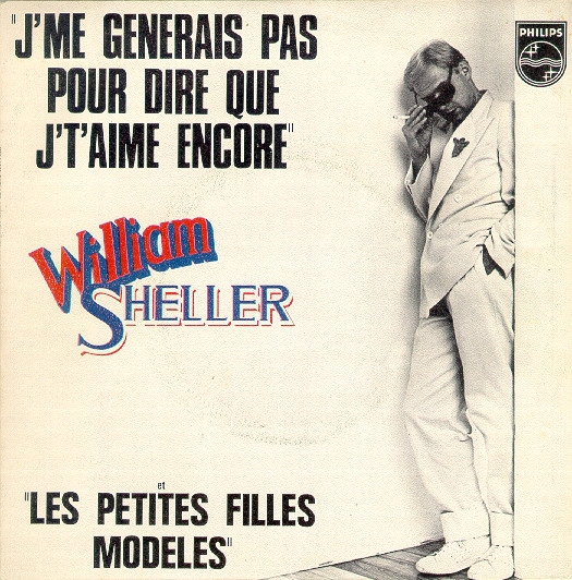 Accords et paroles J'me gênerai pas pour dire que j't'aime encore William Sheller