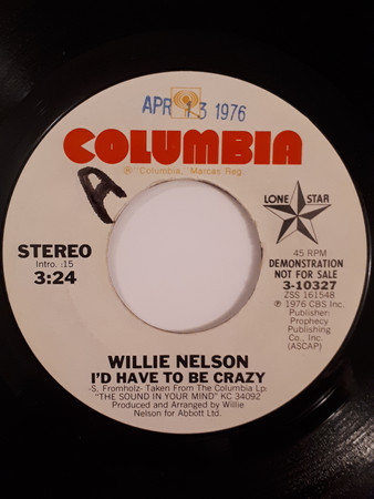 Accords et paroles Id Have To Be Crazy Willie Nelson