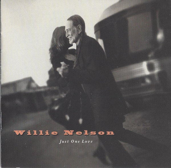 Accords et paroles Just One Love Willie Nelson