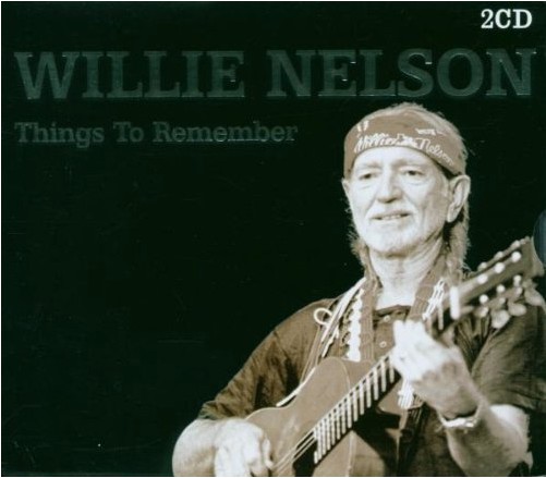 Accords et paroles Things To Remember Willie Nelson
