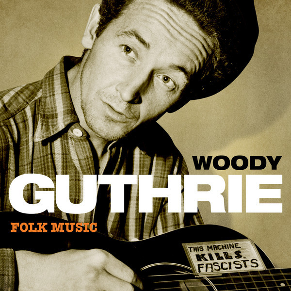 Accords et paroles Blowin Down That Old Dusty Road Woody Guthrie