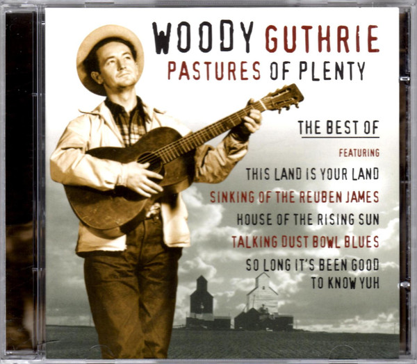 Accords et paroles Pastures Of Plenty Woody Guthrie