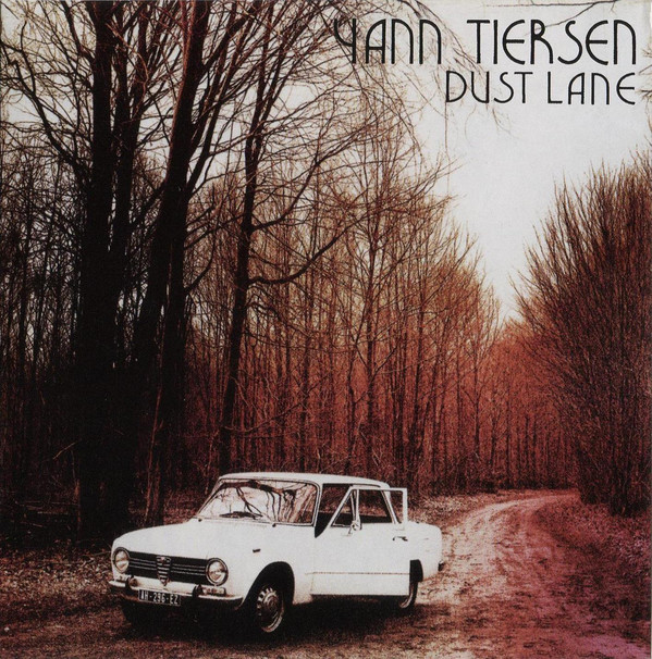 Accords et paroles Dust Lane Yann Tiersen