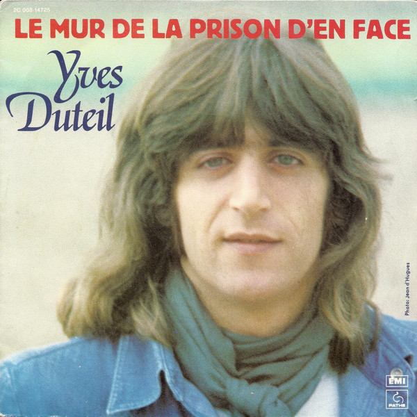 Accords et paroles Le mur de la prison d'en face Yves Duteil
