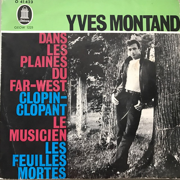 Accords et paroles Dans les plaines du far-west Yves Montand