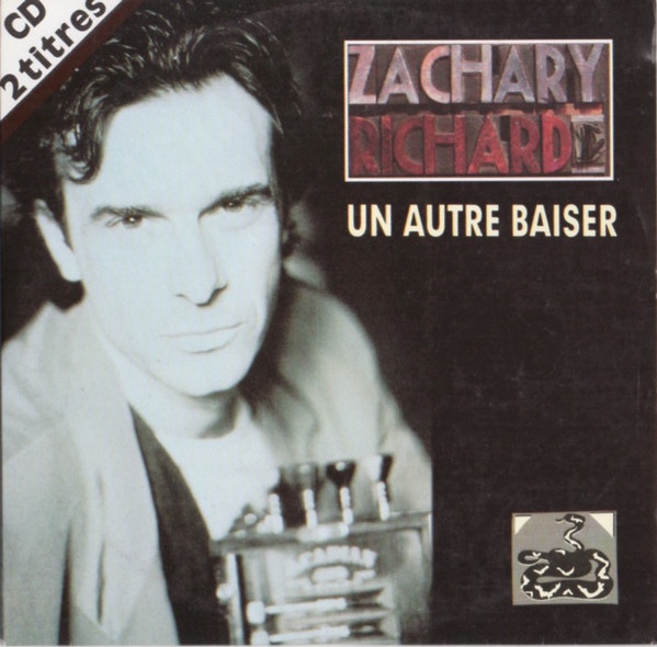 Accords et paroles Un Autre Baiser Zachary Richard