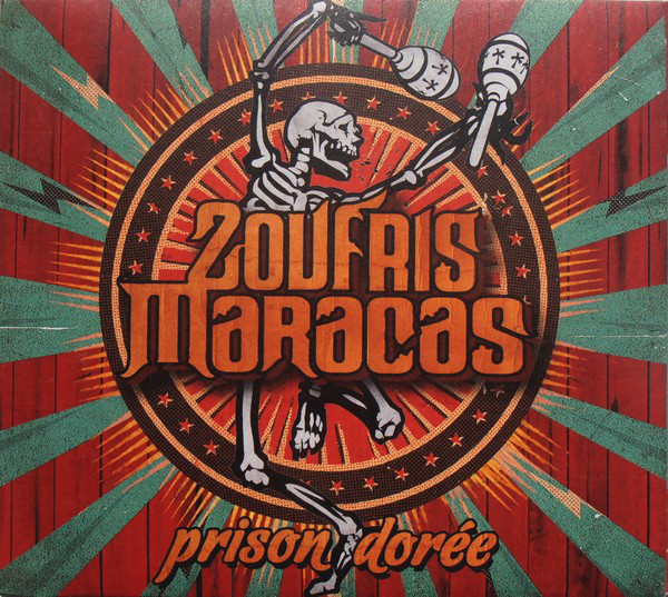 Accords et paroles Prison Doree Zoufris Maracas
